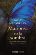 mariposa en la sombra-gilly macmillan-9788491811817 mariposa en la sombra-gilly macmillan-9788491811817