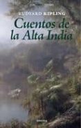 cuentos de la alta india-rudyard kipling-9788492491117 cuentos de la alta india-rudyard kipling-9788492491117