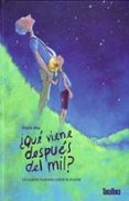 ¿que viene despues del mil?: un cuento ilustrado sobre la muerte-anette bley-9788492696017 ¿que viene despues del mil?: un cuento ilustrado sobre la muerte-anette bley-9788492696017