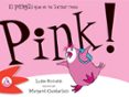 pink! el pingui que es va tornar rosa (animables)-rickards lynne-9788492880317 pink! el pingui que es va tornar rosa (animables)-rickards lynne-9788492880317