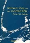 software libre para una sociedad libre-richard m stallman-9788493355517 software libre para una sociedad libre-richard m stallman-9788493355517