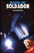 manual del soldador ( 16ª ed.)-german hernandez riesco-9788493431617 manual del soldador ( 16ª ed.) german hernandez riesco 9788493431617