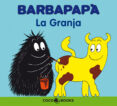 barbapapa: la granja (catala)-annette tison-talus taylor-9788493562717 barbapapa: la granja (catala)-annette tison-talus taylor-9788493562717