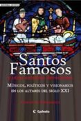 santos, famosos y otras extrañas devociones-carlos fernandez-9788493563417 santos, famosos y otras extrañas devociones-carlos fernandez-9788493563417
