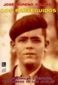 los perseguidos: la guerrilla libertaria cordobesa de los jubiles-jose moreno salazar-9788493884017 los perseguidos: la guerrilla libertaria cordobesa de los jubiles-jose moreno salazar-9788493884017
