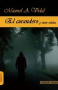 el curandero-manuel a. vidal-9788494218217 el curandero-manuel a. vidal-9788494218217