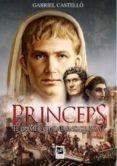 princeps: el primer ciudadano de roma-gabriel castello alonso-9788494228117 princeps: el primer ciudadano de roma-gabriel castello alonso-9788494228117