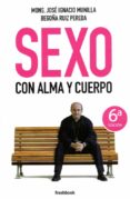 sexo con alma y cuerpo-jose ignacio munilla-begoña ruiz pereda-9788494318917 sexo con alma y cuerpo-jose ignacio munilla-begoña ruiz pereda-9788494318917