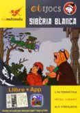 otijocs: sibèria blanca (llibre + app)-josep lluis martinez picanyol-9788494322617 otijocs: sibèria blanca (llibre + app)-josep lluis martinez picanyol-9788494322617