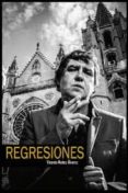 regresiones-vicente muñoz alvarez-9788494333217 regresiones-vicente muñoz alvarez-9788494333217