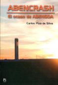 abencrash: el caso abengoa-carlos piza de silva-9788494480317 abencrash: el caso abengoa-carlos piza de silva-9788494480317