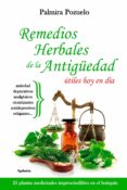 remedios herbales de la antigüedad utiles hoy en dia-palmira pozuelo-9788494508417 remedios herbales de la antigüedad utiles hoy en dia-palmira pozuelo-9788494508417