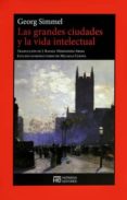 las grandes ciudades y la vida intelectual-georg simmel-9788494561917 las grandes ciudades y la vida intelectual-georg simmel-9788494561917