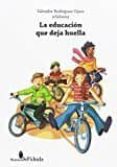 la educacion que deja huella y no cicatrices-salvador rodriguez ojaos-9788494617317 la educacion que deja huella y no cicatrices-salvador rodriguez ojaos-9788494617317