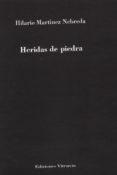 heridas de piedra-hilario martinez nebreda-9788494640117 heridas de piedra-hilario martinez nebreda-9788494640117