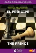 el principe / the prince (ed. bilingüe español-ingles)-nicolas maquiavelo-9788494653117 el principe / the prince (ed. bilingüe español-ingles)-nicolas maquiavelo-9788494653117
