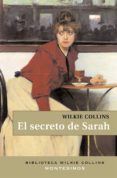 el secreto de sarah (2ª ed.) (montesinos)-wilkie collins-9788495776617 el secreto de sarah (2ª ed.) (montesinos)-wilkie collins-9788495776617