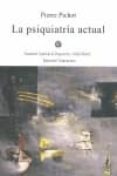 la psiquiatria actual-pierre pichot-9788495840417 la psiquiatria actual-pierre pichot-9788495840417