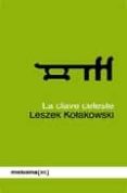 la clave celeste-leszek kolakowski-9788496614017 la clave celeste-leszek kolakowski-9788496614017