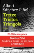tretze tristos trangols (tela)-albert sanchez piñol-9788496735217 tretze tristos trangols (tela)-albert sanchez piñol-9788496735217