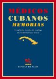 medicos cubanos memorias-guillermo franco salazar-9788496956117 medicos cubanos memorias-guillermo franco salazar-9788496956117