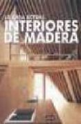 interiores de madera la casa actual-9788496969117 interiores de madera la casa actual-9788496969117