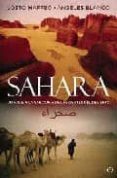sahara: un viaje a la sabiduria de las gentes del desierto-josto maffeo-angeles blanco-9788497348317 sahara: un viaje a la sabiduria de las gentes del desierto-josto maffeo-angeles blanco-9788497348317