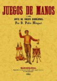 juegos de manos (ed. facsimil)-pablo minguet e yrol-9788497611817 juegos de manos (ed. facsimil)-pablo minguet e yrol-9788497611817