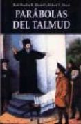 parabolas del talmud-robert l. shook-bradley r. bleefeld-9788497773317 parabolas del talmud-robert l. shook-bradley r. bleefeld-9788497773317