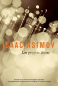 los propios dioses (ebook)-isaac asimov-9788498008517 los propios dioses (ebook)-isaac asimov-9788498008517