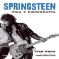 springsteen: vida y discografía-peter ames carlin-9788498017717 springsteen: vida y discografía-peter ames carlin-9788498017717