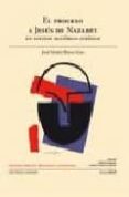 el proceso a jesus de nazaret: estudio historico-juridico-jose maria ribas alba-9788498362817 el proceso a jesus de nazaret: estudio historico-juridico-jose maria ribas alba-9788498362817