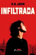 infiltrada-david john-9788498388817 infiltrada-david john-9788498388817