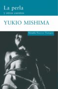 la perla y otros cuentos-yukio mishima-9788498412017 la perla y otros cuentos-yukio mishima-9788498412017