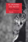 el hombre del reves (comisario adamsberg 2)-fred vargas-9788498415117 el hombre del reves (comisario adamsberg 2)-fred vargas-9788498415117