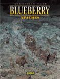 blueberry 49: apaches-9788498479317 blueberry 49: apaches-9788498479317