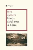 ronda naval sota la boira-pere calders-9788498675917 ronda naval sota la boira-pere calders-9788498675917