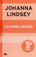 la novia cautiva-johanna lindsey-9788498727517 la novia cautiva-johanna lindsey-9788498727517