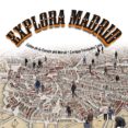 explora madrid-fatima de la fuente del moral-enrique fernandez envid-9788498733617 explora madrid-fatima de la fuente del moral-enrique fernandez envid-9788498733617