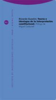 teoria e ideologia de la interpretacion constitucional (2ª ed.)-riccardo guastini-9788498791617 teoria e ideologia de la interpretacion constitucional (2ª ed.)-riccardo guastini-9788498791617