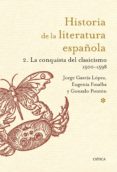 historia de la literatura española 2: la conquista del clasicismo 1500 - 1598-9788498926217 historia de la literatura española 2: la conquista del clasicismo 1500 - 1598-9788498926217