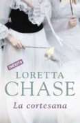 la cortesana (mujeres seducidas 1) (ebook)-loretta chase-9788499086217 la cortesana (mujeres seducidas 1) (ebook)-loretta chase-9788499086217