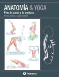 anatomia & yoga para la salud y la postura (color) (ebook)-9788499106717 anatomia & yoga para la salud y la postura (color) (ebook)-9788499106717