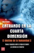 entrando en la cuarta dimension: el destino de la humanidad 2-bob frissell-9788499171517 entrando en la cuarta dimension: el destino de la humanidad 2-bob frissell-9788499171517