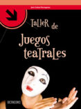 taller de juegos teatrales-jose cañas torregrosa-9788499210117 taller de juegos teatrales-jose cañas torregrosa-9788499210117