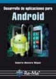 desarrollo de aplicaciones para android-roberto montero miguel-9788499642017 desarrollo de aplicaciones para android-roberto montero miguel-9788499642017