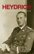 heydrich-robert gerwarth-9788499706917 heydrich-robert gerwarth-9788499706917