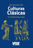 diccionario de culturas clasicas-9788499740317 diccionario de culturas clasicas-9788499740317