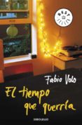 el tiempo que querria-fabio volo-9788499894317 el tiempo que querria-fabio volo-9788499894317