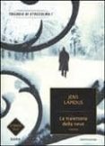 la traiettoria della neve. trilogia di stoccolma-jens lapidus-9788804603917 la traiettoria della neve. trilogia di stoccolma-jens lapidus-9788804603917
